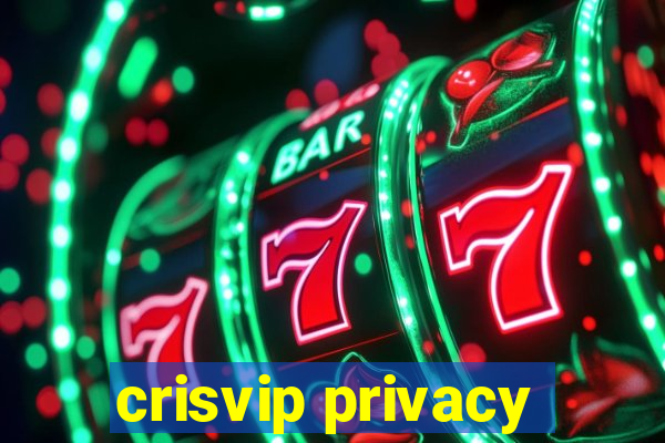 crisvip privacy